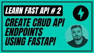 Create CRUD API Endpoints With FastAPI | Learn FastAPI # 2