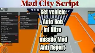 [Working] Mad City Auto Rob Script | Roblox Arceus X | Arceus X 2.0.4