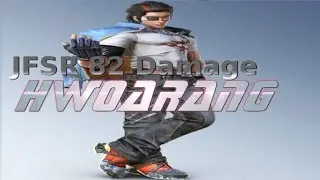 Tekken 7: Hwoarangs easiest: JFSR 82 Damage - Explained & Troubleshooted