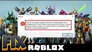 How to Fix Roblox No Longer Support 32 Bit || Roblox No Longer Support 32 Bit