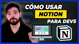 COMO usar NOTION para DESARROLLADORES