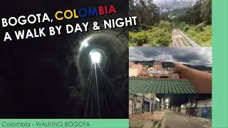 [🇨🇴 BOGOTA, COLOMBIA 2021] Bogota Day & Night street walk; Monserrate, La Candelaria