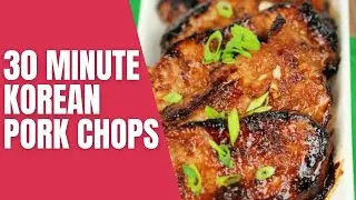 30 Minute Korean Pork Chops