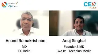 Anand Ramakrishnan, MD of EQ India, shares insights on growth, expansion, and future plans.