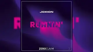 JOXION - Runnin'