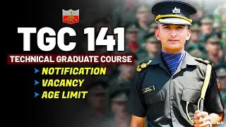 TGC 141 Notification Indian Army | Technical Graduate Entry | SSB Interview