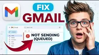 How to Fix Queued Email on Gmail [2026] [Easiest Way]