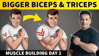 DAY 2 - Biceps & Triceps Workout for Bigger Arms | Full Muscle Building Series 💪