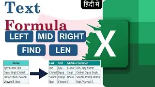 Excel in Hindi- Text Function LEFT, RIGHT, MID, FIND, LEN | Name split, First, Last and Middle Name