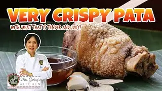 CRISPY PATA na TUMATAGAL ang LUTONG at MOIST and TENDER ang LAMAN (Mrs.Galang's Kitchen S15 Ep1)