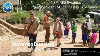 NSF IRES Rwanda Summer 2022 Student Research Experience Video #africa #rwanda #gis