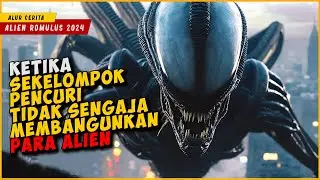 Ketika Para Pencuri Terjebak Di Sarangnya Para ALIEN