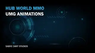 UE5 Hub World MMO - UMG Animations
