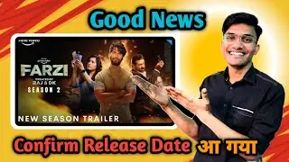 Good News Farzi season￼ 2 Release Date | Farzi Season 2 Trailer Release Date | ​⁠@PrimeVideoIN