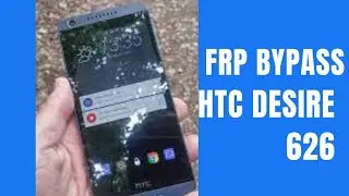 HTC Desire 626S FRP Bypass Google Account || Unlock Frp Bypass HTC with Chimera tool 💯% Work ✅