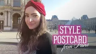 A Style Postcard from Paris | CharliMarieTV
