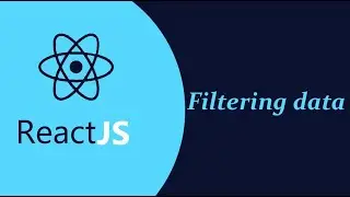 Filtering data in React || React JS || Class -17
