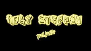 EmanuelDaProphet - Holy Steppin Instrumental [prod.juni0r]