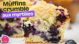 Recette de muffins crumble aux myrtilles - Comme des muffins, mais en meilleur !