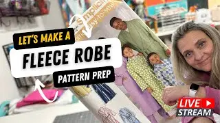 Let’s Sew a Fleece Robe Together 🥰