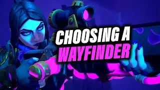 Which Wayfinder Is Right for You ?