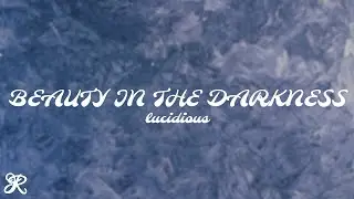 Lucidious - Beauty in the Darkness (Lyrics)