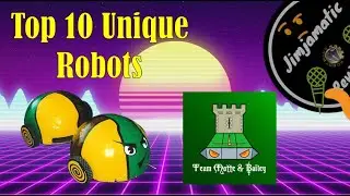 Top 10 Unique Robots (ft. Oliver Stapley)