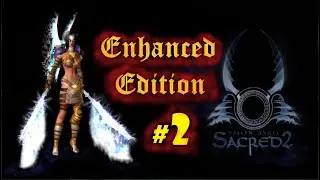 Sacred 2, Серафима-дуалы, прохождение, СМ-1.6, EE-mod, платина, #2