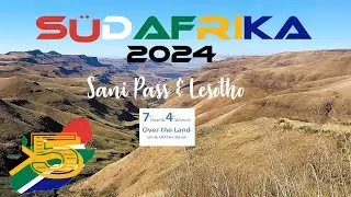 Südafrika 2024, Teil 5: Südliche Drakensberge, Sani Pass & Lesotho.