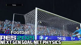 PES 2021 NEW NEXT GEN GOAL NET PHYSICS MOD