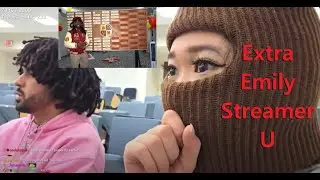 Extra Emily - Amazing Streamer University Professor  - Reviewing GOAT Streamer
