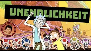 Wenn UNENDLICH unendlicher ist als UNENDLICH! Einer nerdige Betrachtung (feat. Rick and Morty)