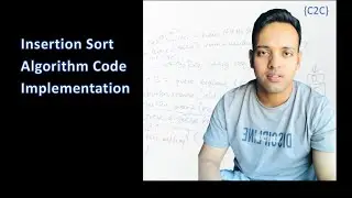 Insertion Sort Algorithm: Complete Code Implementation Tutorial