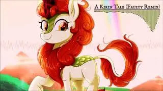 A Kirin Tale (Faulty Remix) 1hour