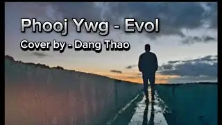 Phooj Ywg cover by Dang Thao