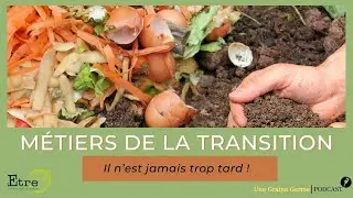 Les métiers de la transition écologique : comment se reconvertir et s'épanouir au travail ?