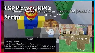 🔥 ESP Universal Script | Player & NPC [2 Script]