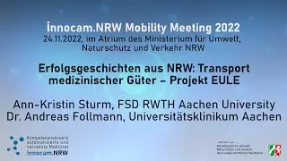 innocam.NRW Mobility Meeting 2022 -  Erfolgsgeschichten aus NRW: Use Case „Transport med. Güter“