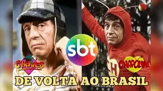 CONFIRMADO! CHAVES e CHAPOLIN voltam ao SBT