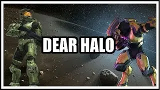 Dear Halo: Combat Evolved [A Halo Retrospective]