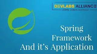 Spring Framework and its Application || Tutorial