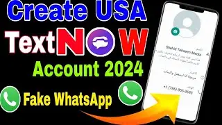 how to create fake Whatsapp number using TextNow & TextNow otp lock solve