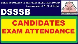 DSSSB Candidates Exam Attendance | DSSSB New Update  | Subham Sen