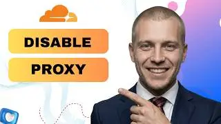 How to Disable Cloudflare Proxy (full guide 2026)