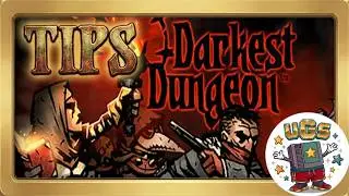 Darkest Dungeon Gameplay Tips Guide Wish I Knew