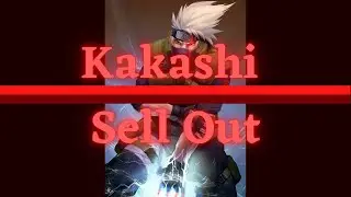 Kakashi | Sell Out | Edit