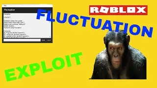 ROBLOX/ Fluctuation (PATCHED) +Download Exploit/ Speed Power, Jump Power, Force Field And Much More