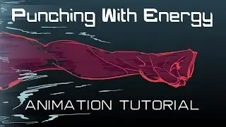 Why Your Punches Lack Energy - Fight Animation Tutorial