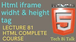 HTML Iframe width and height tag HTML Lecture 81