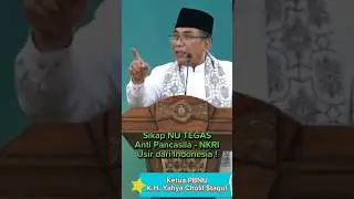 Sikap NU Tegas: Usir yang Anti Pancasila! #pancasila #pilpres2024 #kadrun